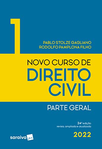 Novo Curso de Direito Civil 1 - Parte Geral - 24ª edição 2022: Volume 1
