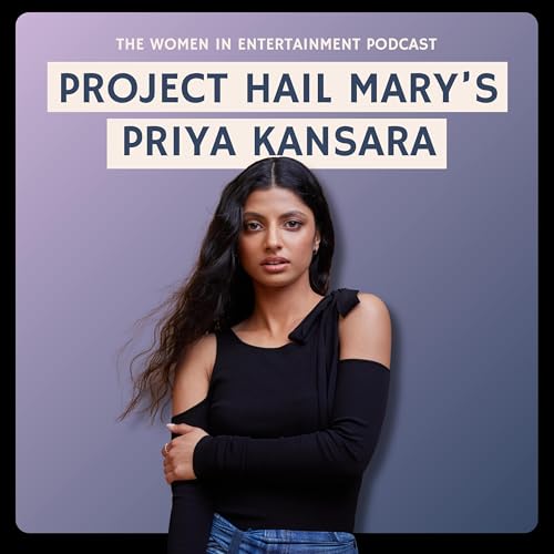 Priya Kansara on Voicing Mary in Project Hail Mary & Building a Career | Women in Entertainment
