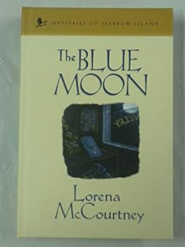 Hardcover The Blue Moon (Mysteries of Sparrow Island #5) Book