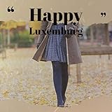  Happy Luxemburg
