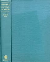 Democracy in a world of tensions;: A symposium prepared by UNESCO B002X4Q3JI Book Cover