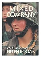 Mixed Company: Women in the Army (Beacon Paperback, 403: Poetry) 0399126546 Book Cover