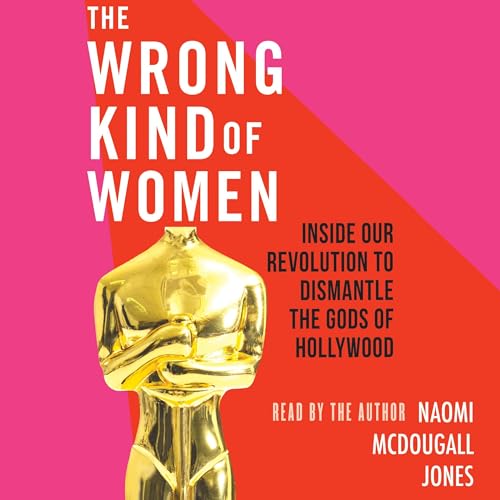 The Wrong Kind of Women by Naomi McDougall Jones episode artwork