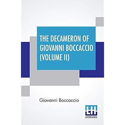 The Decameron Of Giovanni Boccaccio (Volume II): Translated By John Payne