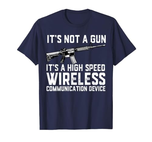 Its Not A Gun Its A High Speed Wireless Communication Device T-Shirt, Men, Navy Blue, 4X-Large
