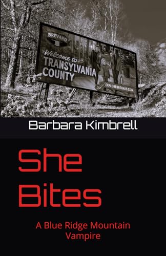 She Bites: A Blue Ridge Mountain Vampire