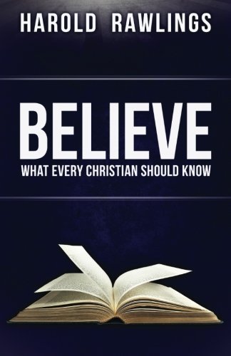 [iBelieve: What Every Christian Should Know: Volume 1 (iGrow)] [By: Rawlings, Harold] [March, 2016]