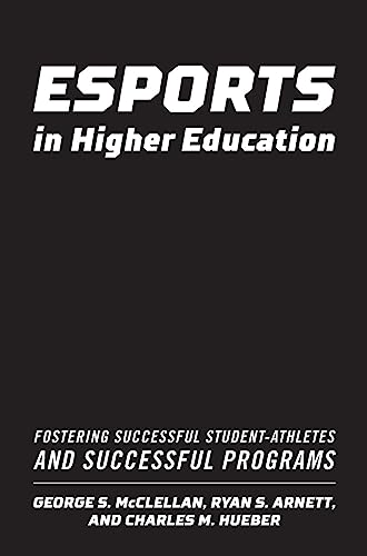 Esports in Higher Education