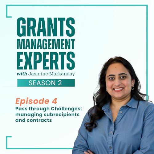 Ep. 4 - Pass through Challenges: managing subrecipients and contracts