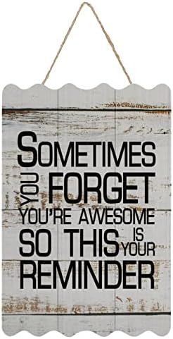 Sometime You Forget You're Awesome So This is Your Reminder Farmhouse Wall Décor Wood Signs 8x12 Inch Antique Wall Art Wood Plaque with Inspirational Quote Home Decor for Living Room Office
