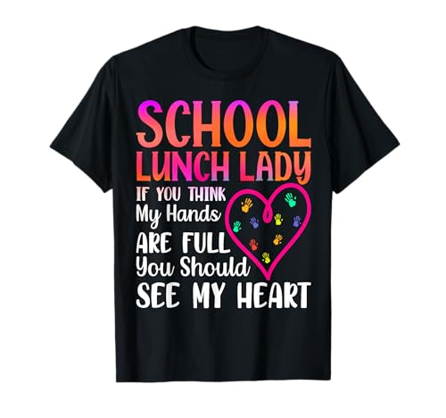 funny cute women lunch lady tee school cafeteria ladies T-Shirt