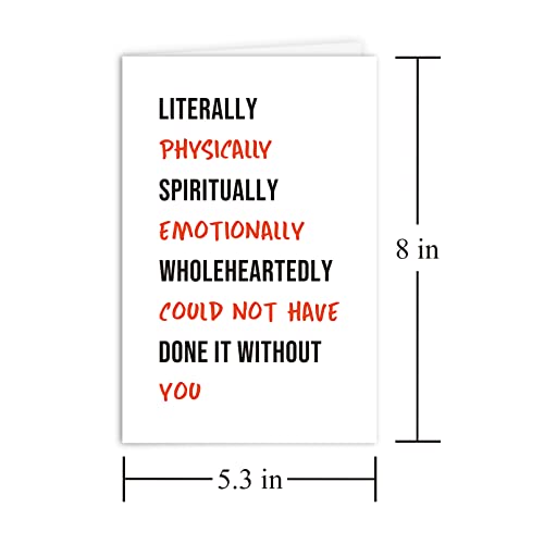 Unique Thank You Card, Funny Thanks Card For Bridesmaid Coworker, Literally Could Not Have Done It Without You #TOP1