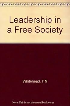 Hardcover Leadership In A Free Society Book