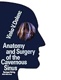 Anatomy and Surgery of the Cavernous Sinus
