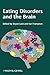 Eating Disorders and the Brain