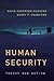 Human Security: Theory and Action (Peace and Security in the 21st Century)