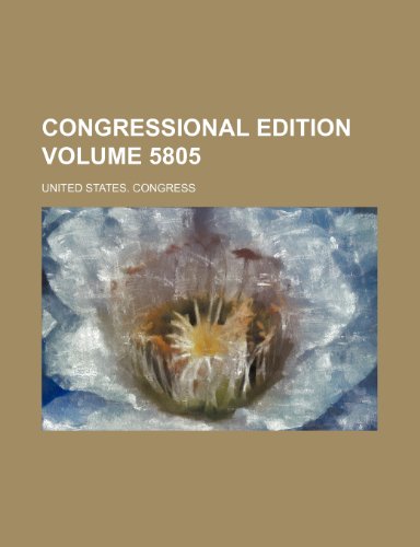 Preisvergleich Produktbild Congressional Edition Volume 5805