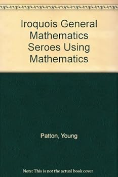 Hardcover Iroquois General Mathematics Seroes Using Mathematics Book