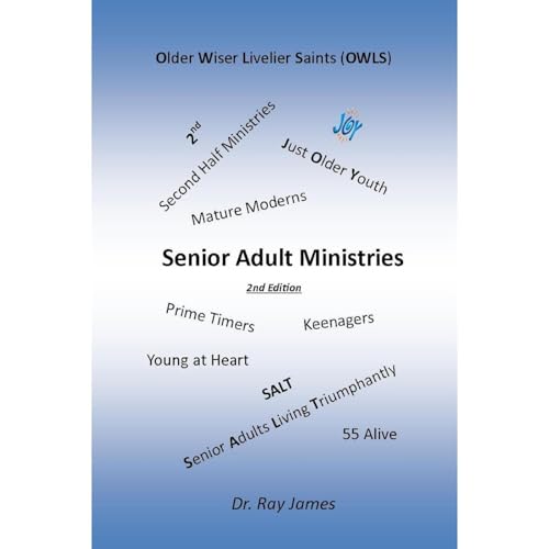 Senior Adult Ministries - Revised 2nd Edition (Authored by Ray James) episode artwork