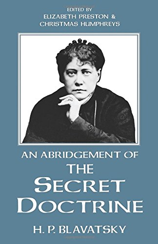 An Abridgement of the Secret Doctrine (Theosophical Classics)