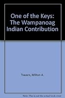 One of the Keys: The Wampanoag Indian Contribution 0815803265 Book Cover
