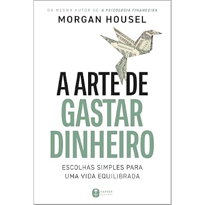A arte de gastar dinheiro