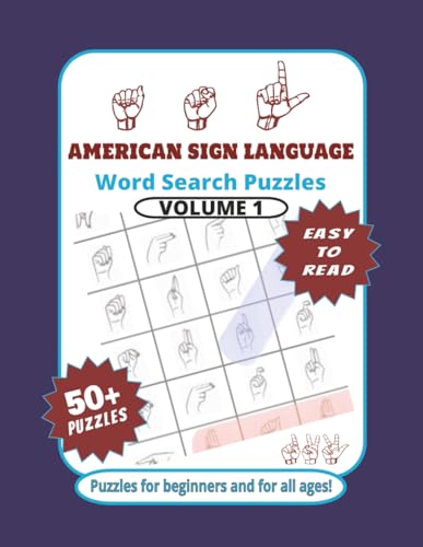 ASL American Sign Language Word Search Puzzles: Search Word Puzzles with Easy to Read ASL Print about family, people, foods, drinks, animals, colors, ... puzzles... Gift for Family, Friends, Students