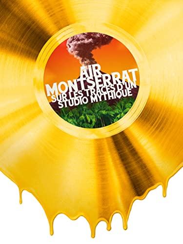 Air Montserrat - Sur les traces d'un studio mythique
