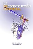LA DECONSTRUCCIÓN PRIMORDIAL (Spanish Edition)