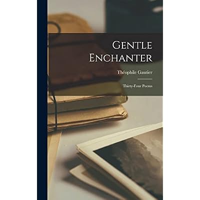 Gentle Enchanter