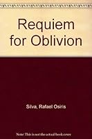 Requiem for Oblivion 0887533159 Book Cover