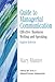 Guide to Managerial Communication: Effective Business Writing and Speaking