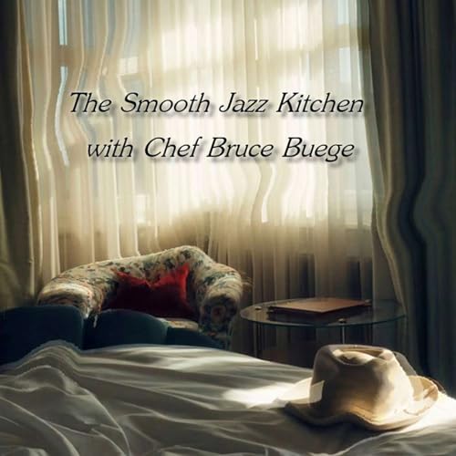 The Smooth Jazz Kitchen with Chef Bruce Buege - D&eacute;j&agrave; Vu Titelbild