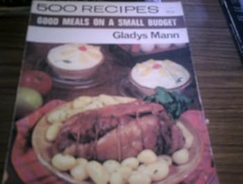 Paperback 500 Recipes - Good Meals on a Small Budget Book