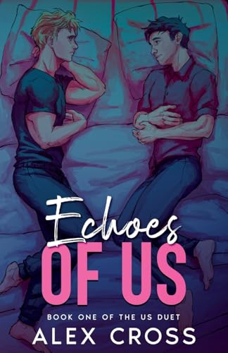 Echoes Of Us (Us Duet)