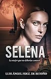  SELENA: (Novela negra, thriller)