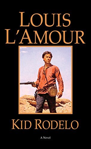 Kid Rodelo by Louis L'Amour (2016-03-29) B01HC1G7F6 Book Cover