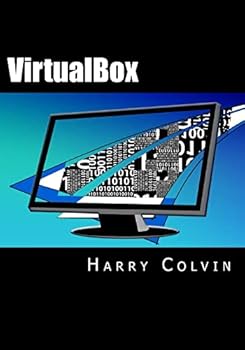Paperback VirtualBox: An Ultimate Guide Book on Virtualization with VirtualBox Book