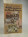 Willkommen in Hard Times: Roman (rororo: Rowohlts Rotations Romane) - E L Doctorow 