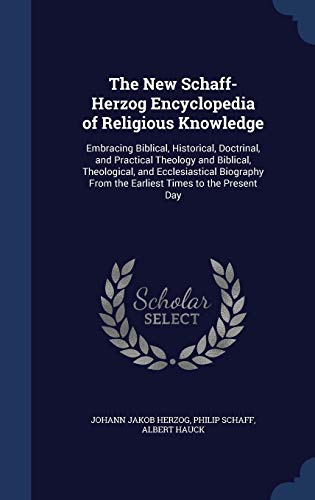 The New Schaff-Herzog Encyclopedia of Religious... 129693053X Book Cover