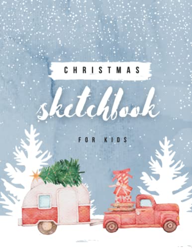 Christmas Sketchbook for Kids: A Large Blank Sketchbook Drawing Pad for Children Boys & Girls with Christmas Themed Pretty Cover | Perfect for ... Stuffers for Kids Toddlers Boys & Girls image 2