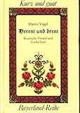  Herent und drent: Boarische Verserl und Gschichtn (Kurz und guat)
