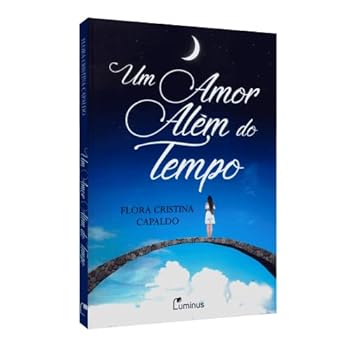 UM AMOR ALÉM DO TEMPO