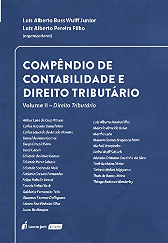 Compêndio de Contabilidade e Direito Tributário – Volume II – Direito Tributário - Buss Wulff Junior, Luis Alberto