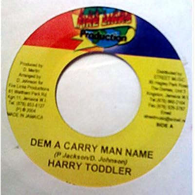 Dem A Carry Man Name / High