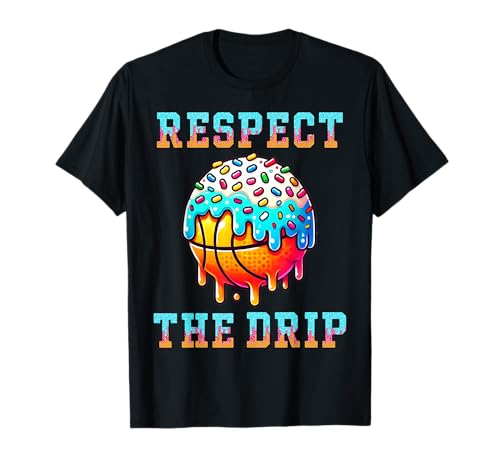 Respect The Drip Basketball Drip Shirt Boys Basketball Stuff T-Shirt