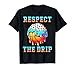 Respect The Drip Basketball Drip Shirt Boys Basketball Stuff T-Shirt