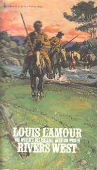 Rivers West Louis L'amour 0553107828 Book Cover