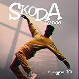  Skoda Dance [Explicit]