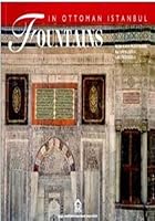 Fountains in Ottoman Istanbul 9757438855 Book Cover